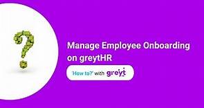 Manage Employee Onboarding on greytHR