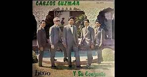 Carlos Guzman y Su Conjunto Yo Se Perder