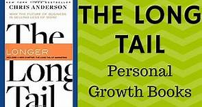 "The Long Tail" by Chris Anderson | Selling less of more | Personal Growth Books Summary