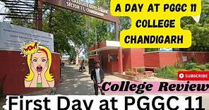 A Day at PGGC 11 co-ed college Chandigarh || campus tour || Review & other |First day at college