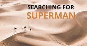 Searching for Superman I - Película Completa (Full Movie)
