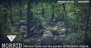 Bernie Tiede and the murder of Marjorie Nugent | Morbid | Podcast