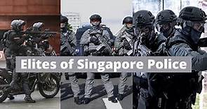Elite Units of Singapore Police Force 👮🏻‍♂️