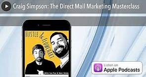 Craig Simpson: The Direct Mail Marketing Masterclass