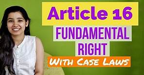 Article 16 Fundamental Right in Hindi | Constitution of India
