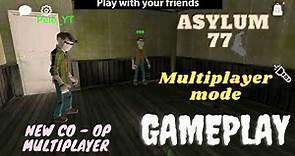 Asylum 77 Multiplayer Mode Gameplay (android/ios)