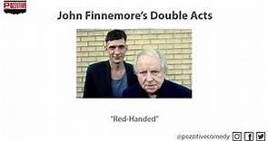 John Finnemore's Double Acts - Red-Handed