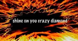 Shine On You Crazy Diamond Lyric Video Pink Floyd 1975