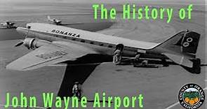 The History of the John Wayne Airport