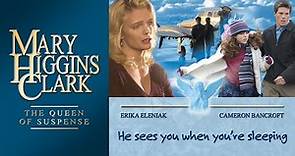 He Sees You When You're Sleeping (2002) | Full Movie | Mary Higgins Clark | Cameron Bancroft