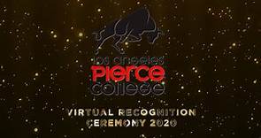 Los Angeles Pierce College Virtual Recognition Ceremony 2020
