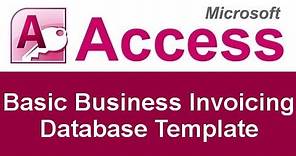 Microsoft Access Basic Business Invoicing Database Template