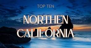 Visit Northern California: See NorCal's Beauty