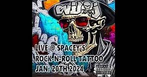 EviL J LIVE @ Spacey's Rock-N-Roll Tattoo Meridian, MS. Jan. 20th 2024