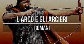 L'arco e gli arcieri nell'antica Roma
