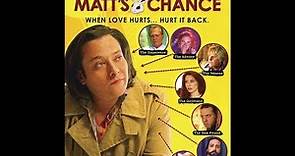 Matt's Chance Trailer