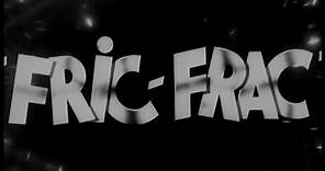 Fric-Frac - Bande Annonce