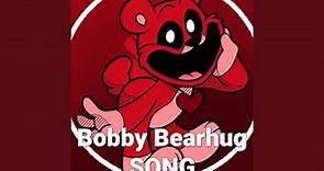 Bobby Bearhug Song (Poppy Playtime Chapter 3 Deep Sleep)