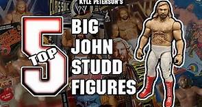 The Kyle Peterson Top 5 Big John Studd Figures of All Time!