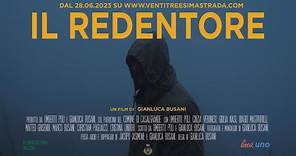 IL REDENTORE - Trailer - Ventitreesimastrada Distribuzione