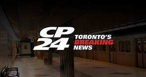 Toronto Today | Live News Updates | CP24 NOW