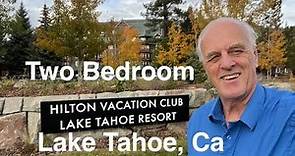Two Bedroom Hilton Vacation Club at Lake Tahoe, Ca Review