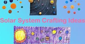 Solar System craft ideas for kindergarten | solar system project | planets for kindergarten | kids