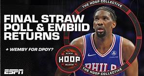 Final MVP Straw Poll 2024 & Joel Embiid Returns | The Hoop Collective