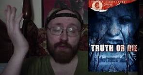 Truth or Die (2012) Movie Review - I Choose...
