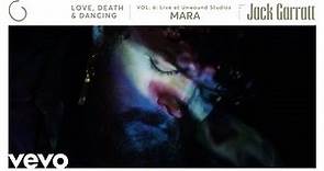 Jack Garratt - Mara (Live At Unwound Studios / Official Audio)