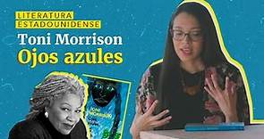 Reseña | Ojos Azules (The Bluest Eye) de Toni Morrison