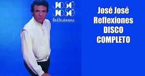 Jose Jose Reflexiones DISCO COMPLETO