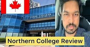 Northern College Pures Toronto Campus 🇨🇦 Northen College Review