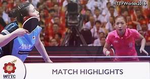 2016 World Championships Highlights: Liu Shiwen vs Ai Fukuhara