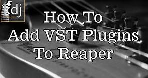 How To Add VST Plugins To Reaper
