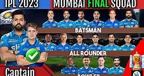 Mumbai Indians Full And Final Squad 2023 | MI Team Confirmed Players List 2023 | MI Team IPL 2023