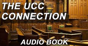 THE UCC CONNECTION FREE YOURSELF FROM LEGAL TYRANNY by Howard Freeman, September 22, 1991