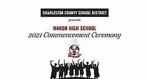 Wando High School 2021 Graduation Ceremony - 1 of 3
