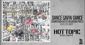 Dance Gavin Dance - People You Knew (Hot Topic Exclusive)