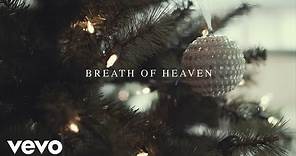 Amy Grant - Breath Of Heaven (Mary's Song) (Lyric Video)