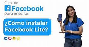¿Cómo instalar Facebook Lite?