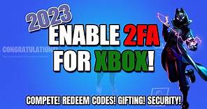 How to Enable 2FA (Two Factor Authentication) on Xbox | Working 2023 | Fortnite