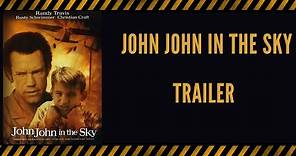 John John in the Sky