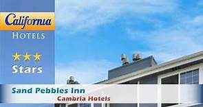 Sand Pebbles Inn, Cambria Hotels - California