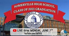 Somerville High School Graduation 2021 - June 7, 2021