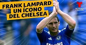 Momentos que catapultaron a Frank Lampard en el ícono del Chelsea | Telemundo Deportes