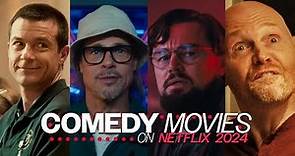 Top 10 Comedy Movies on Netflix 2024