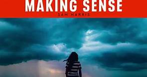 Making Sense with Sam Harris #193: Meditation in an Emergency