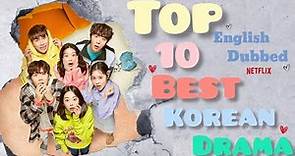 Top 10 Best Korean Drama In English Dubbed On Netflix | Movie Showdown