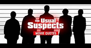 Top 25 Usual Suspects Movie Quotes